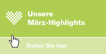 März-Highlights